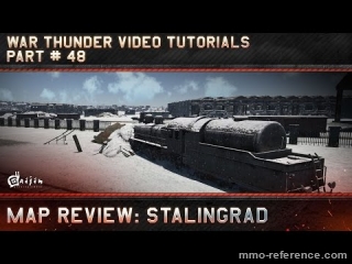 Vidéo War Thunder - Tout savoir sur la carte de Stalingrad