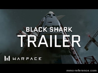 Vidéo Warface -  Bande annonce 2016 de Black Shark Special Operation