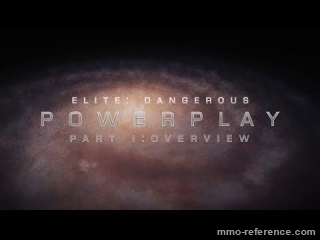 Vidéo Elite Dangerous - Premier aperçu du Powerplay