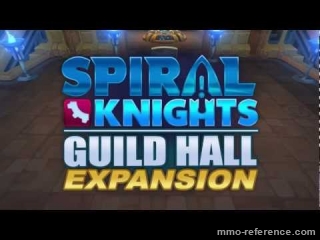 Vidéo Spiral Knights - Construire et organiser sa propre salle de guilde