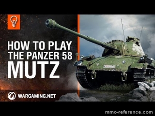 Vidéo World of Tanks - Panzer 58 Mutz, un nouveau tank moyen Allemand