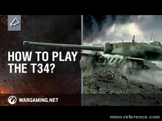 Vidéo Comment jouer avec le tank T34 dans World of Tanks ?
