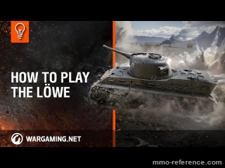 Vidéo World of Tanks - Avantages et inconvénients du tank allemand Löwe