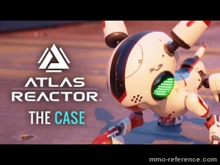 Vidéo Atlas Reactor -  Cinematique officiel de lancement du jeu