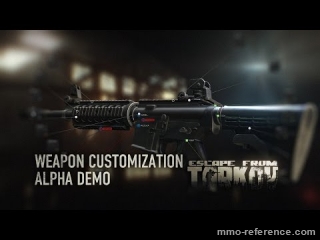 Vidéo Escape from Tarkov - Customisation des armes