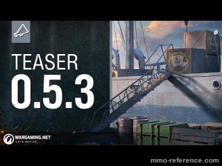 Vidéo World of Warships - Déploiement de la v0.5.3 - Team Battles