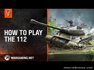 Vidéo World of Tanks -  Découvrir le char chinois 112