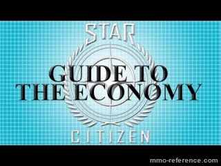 Vidéo L'économie dans Star Citizen