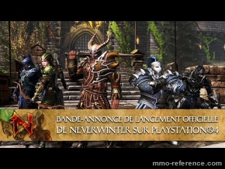 Vidéo Neverwinter - Le nouveau mmorpg ps4 en ligne