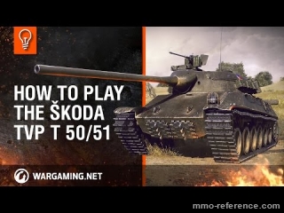 Vidéo World of Tanks - Faites joujou avec le tank Škoda TVP T 50/51