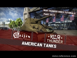 Vidéo War Thunder - Ce que vous devez savoir sur les chars américains